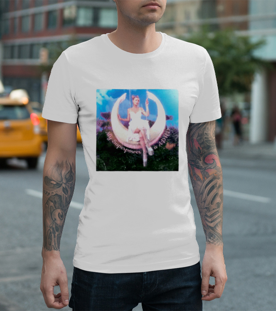 Paris Hilton Moon Swing My Superpower Is ADHD T-Shirt
