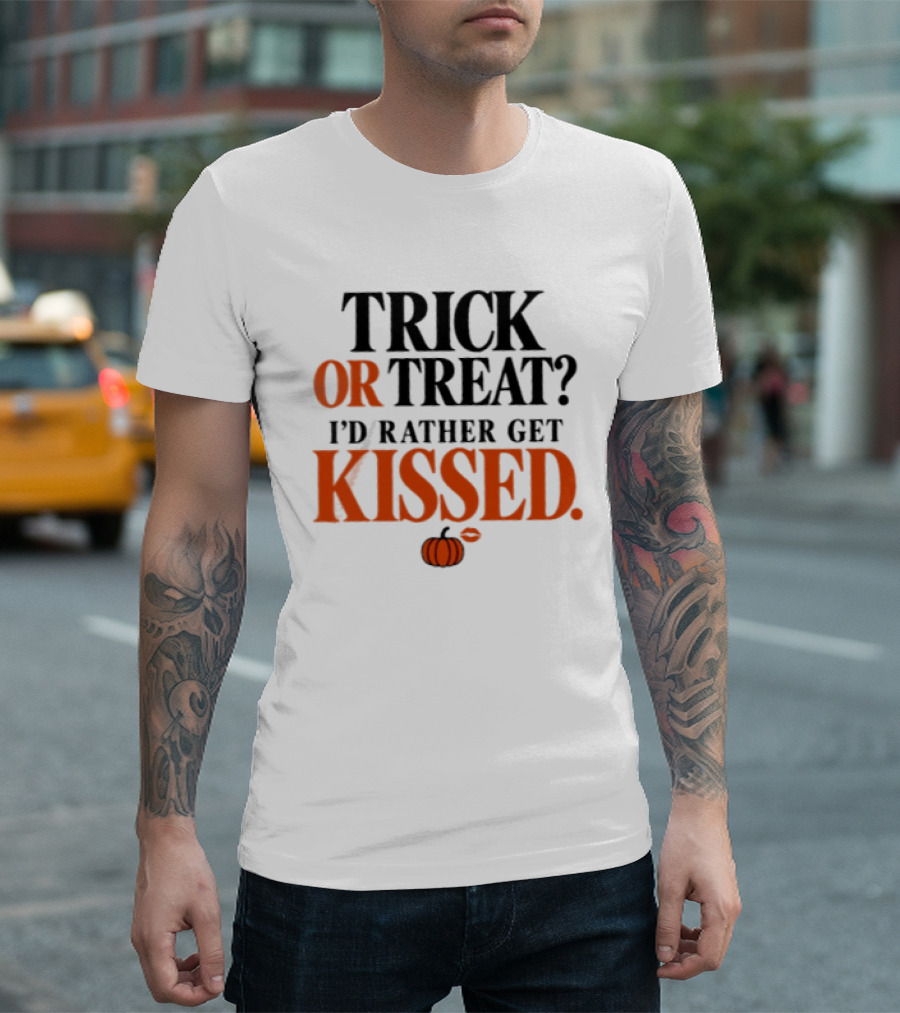 Trick Or Treat I'd Rather Get Kissed Halloween Pumpkin T-Shirt