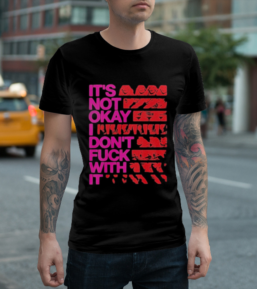 Madonna Confessions II Not Okay I Don't Fuck With It T-Shirt