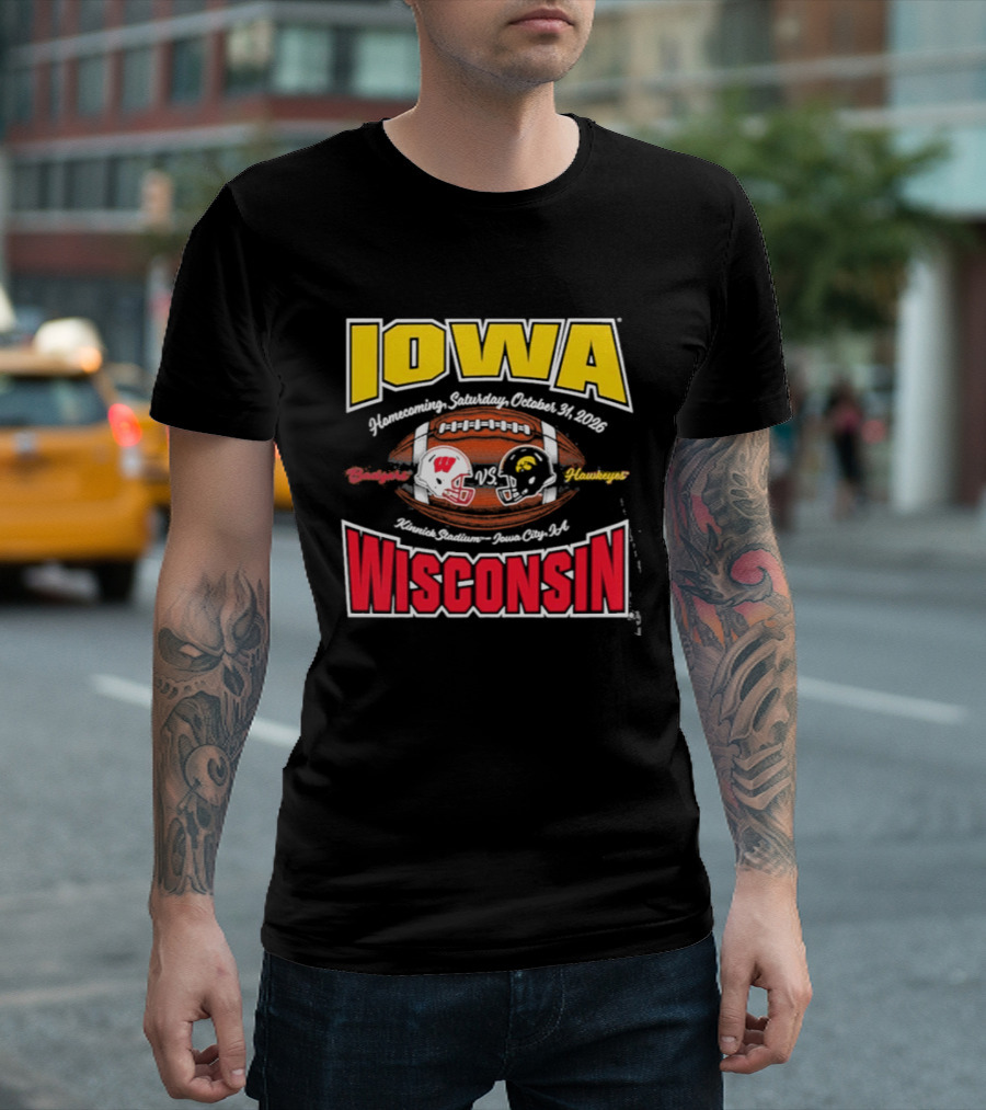 Iowa Hawkeyes Vs Wisconsin Badgers 2026 Homecoming Football Game Kinnick Stadium October 31 Iowa City T-Shirt