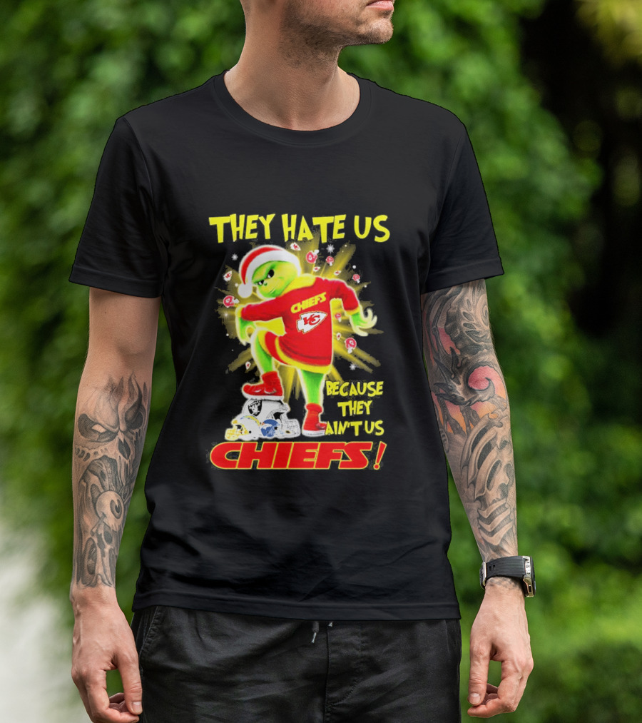 Kansas City Chiefs Grinch They Hate Us Because They Ain't Us Chiefs T-Shirt