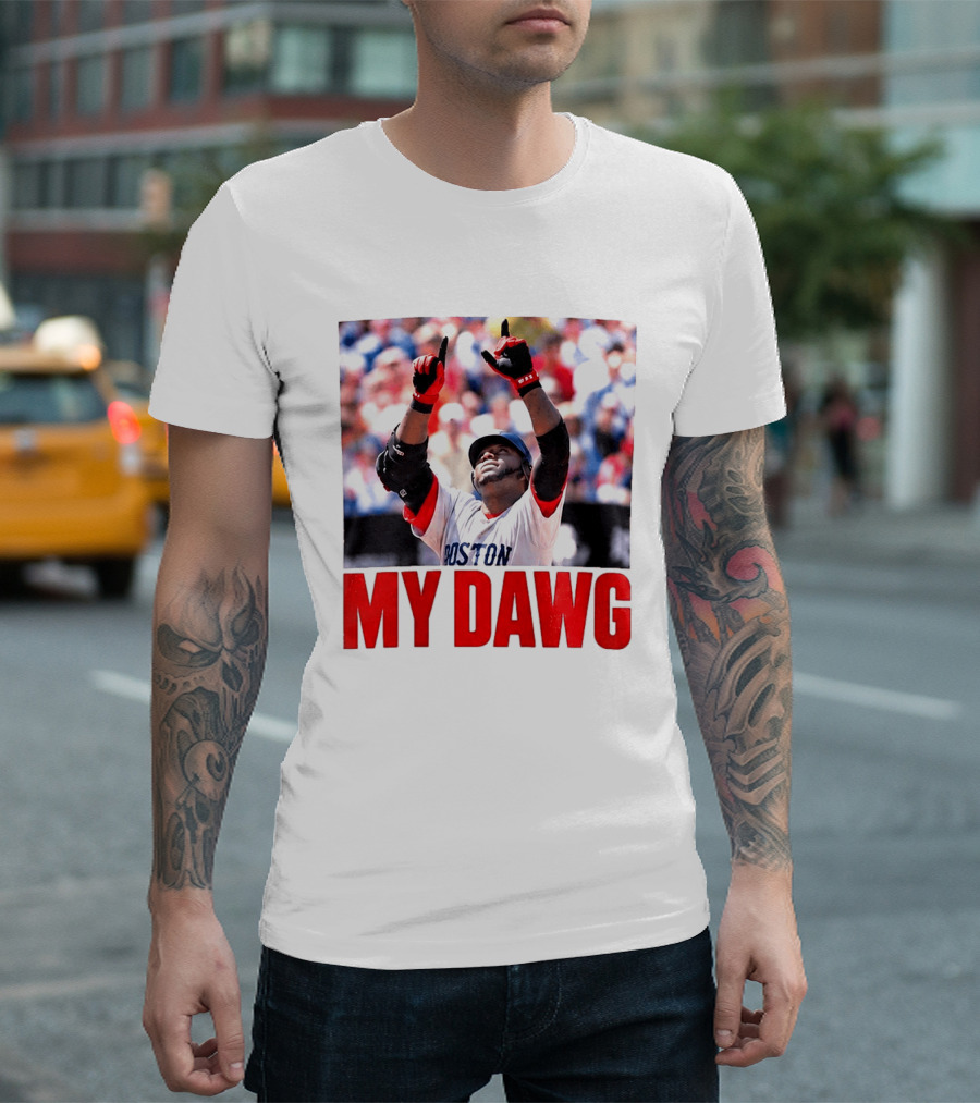 Boston My Dawg 2026 T-Shirt