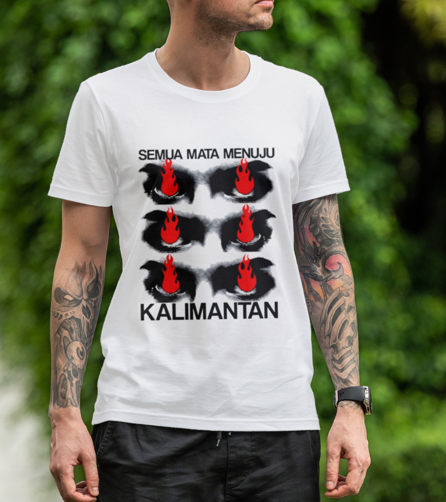 Semua Mata Menuju Kalimantan Indonesia Api Mata T-Shirt
