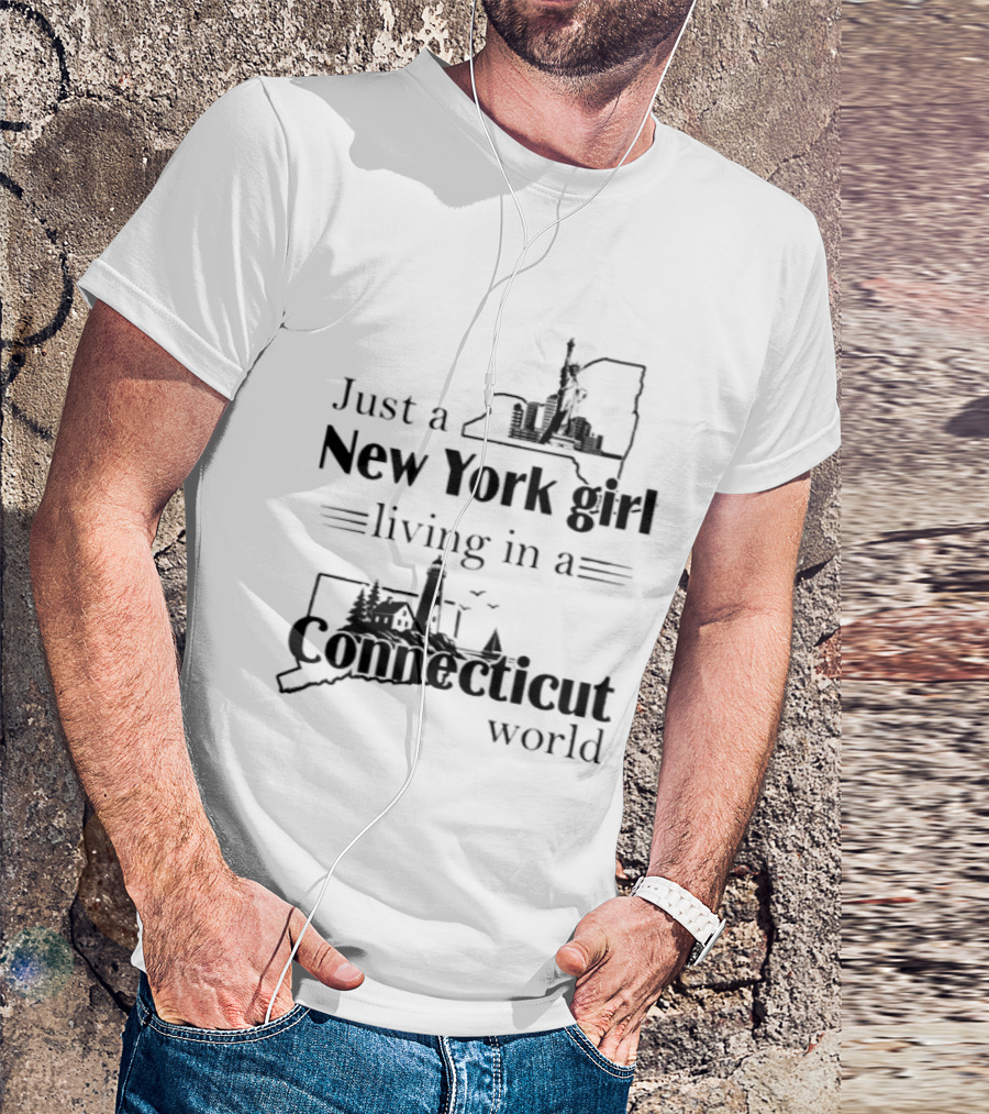 Just A New York Girl Living In A Connecticut World Statue Of Liberty Lighthouse Illustrations T-Shirt