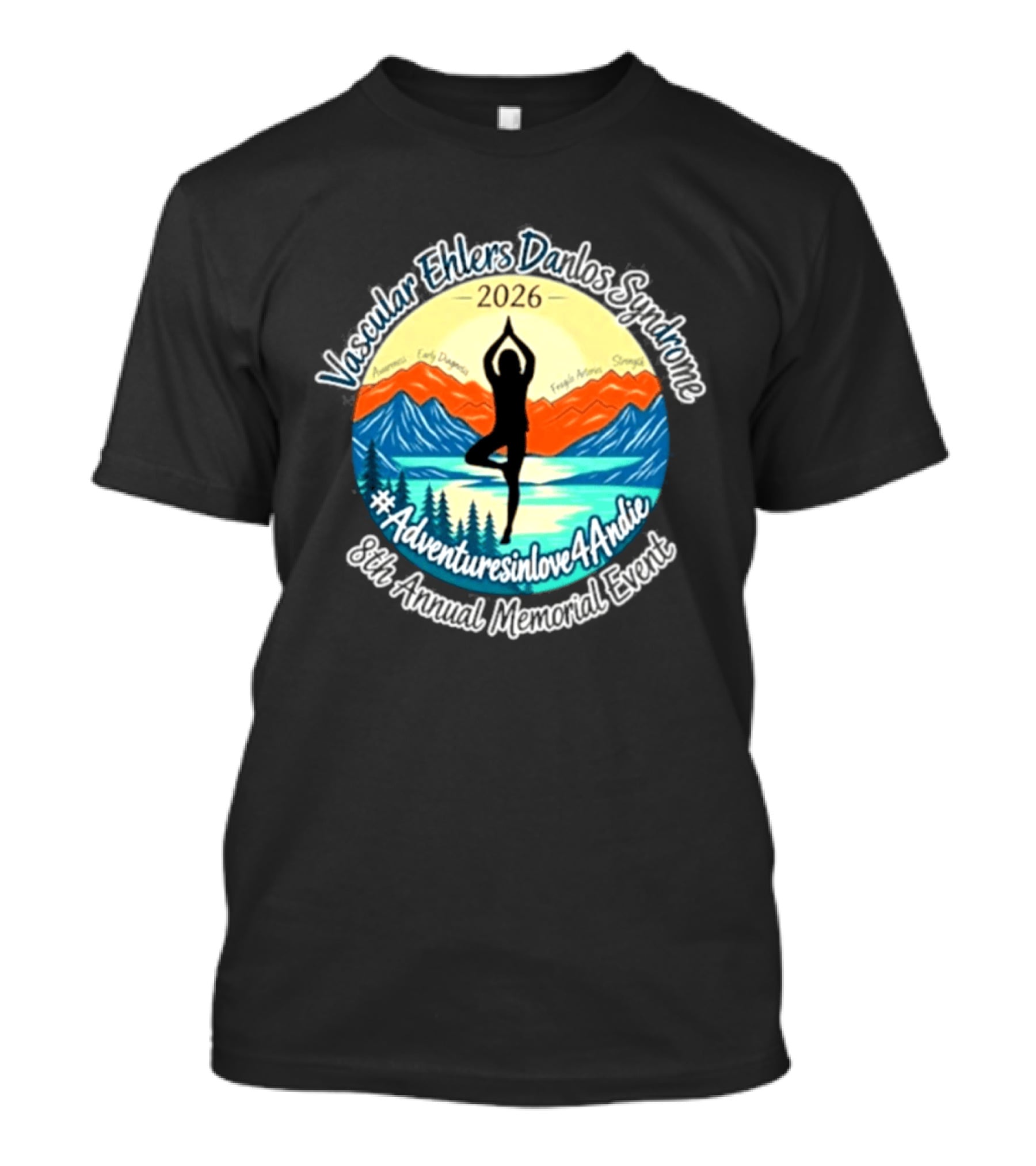 Vascular Ehlers Danlos Yoga Event 2026 Adventuresinlove4Andie Memorial 8th Annual Awareness T-Shirt