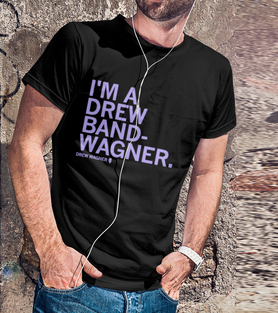 I'm A Drew Band Wagner Northwestern Wildcats Football T-Shirt