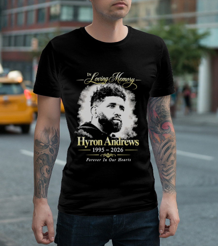 Hyron Andrews 1995 2026 In Loving Memory Forever In Our Hearts T-Shirt