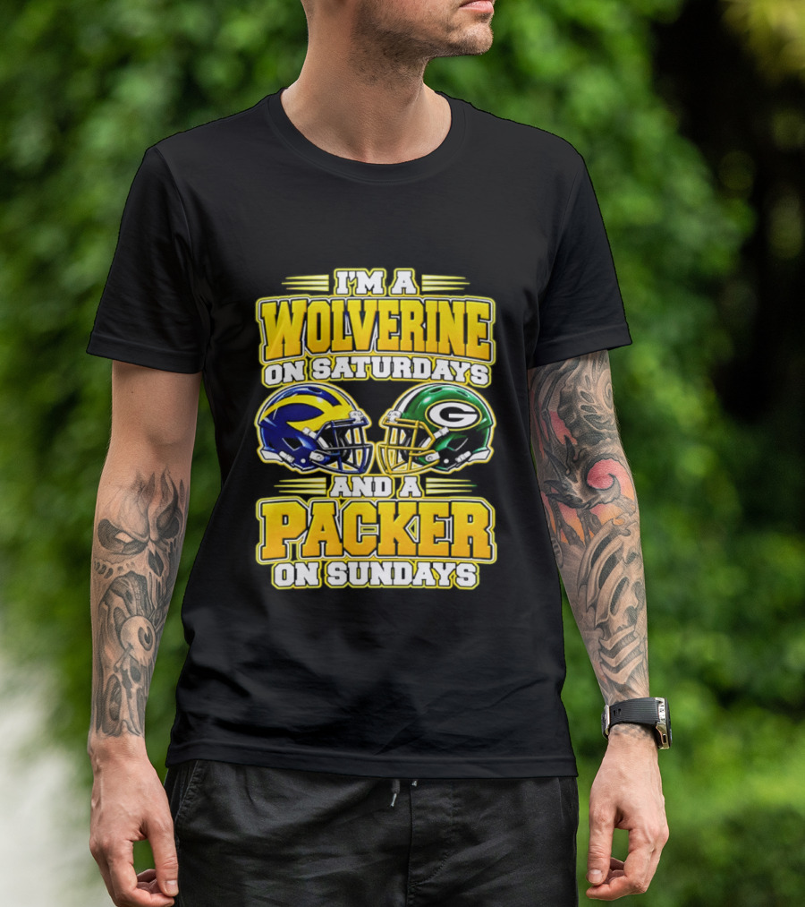 I'm A Wolverine On Saturdays And A Packer On Sundays T-Shirt