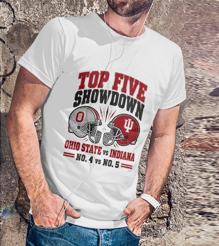 Ohio State Vs Indiana Top Five Showdown No 4 Vs No 5 T-Shirt
