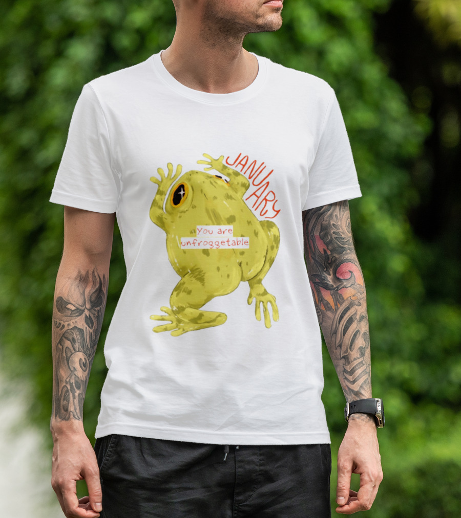 January You Are Unfroggetable Frog Pun Playful Frog T-Shirt
