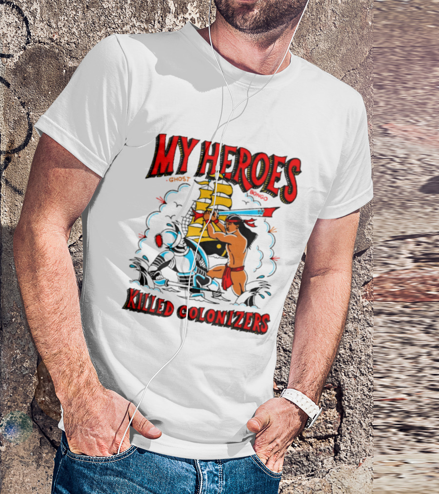 My Heroes Killed Colonizers Ship Sword Battle T-Shirt