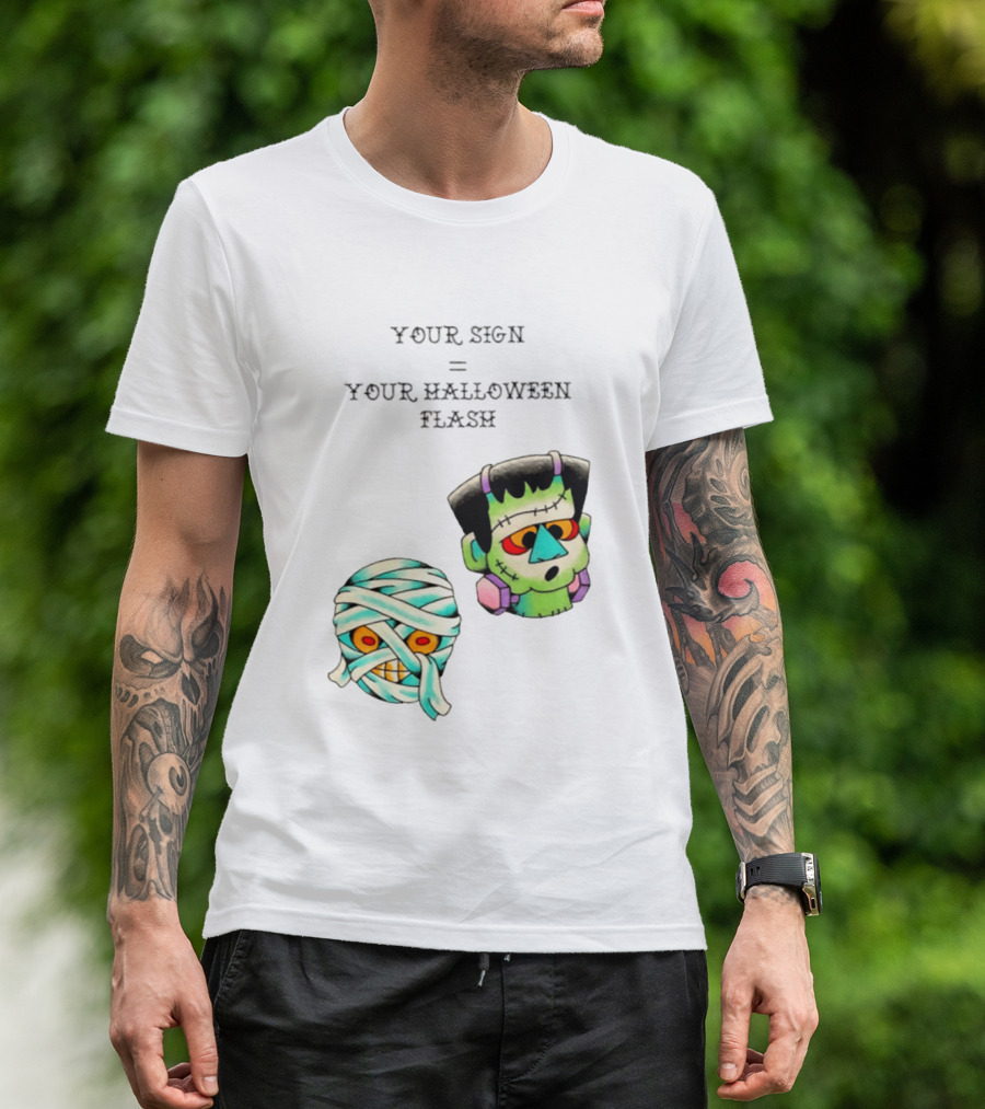 Your Sign Equals Your Halloween Flash Mummy Frankenstein Head T-Shirt
