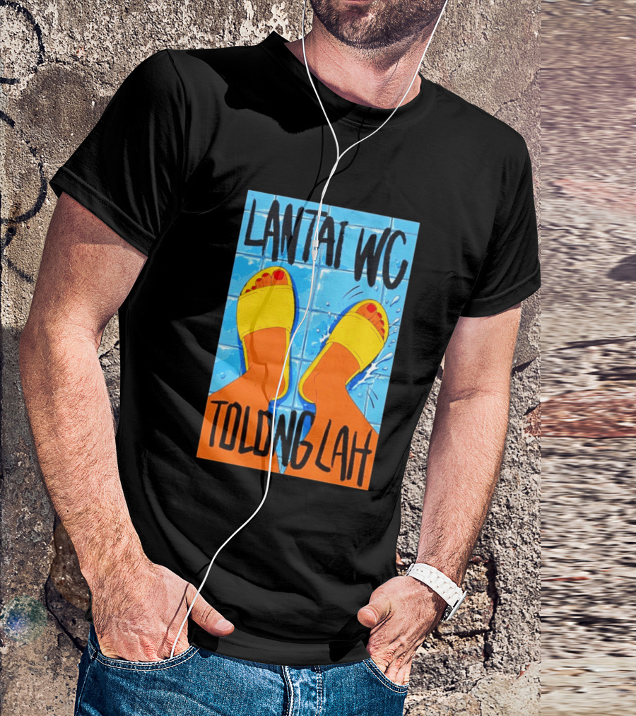 Lantai WC Tolong Lah Bathroom Floor Humor Yellow Sandals T-Shirt