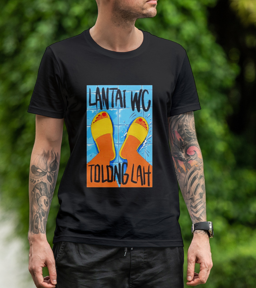 Lantai WC Tolong Lah Bathroom Floor Humor Yellow Sandals T-Shirt