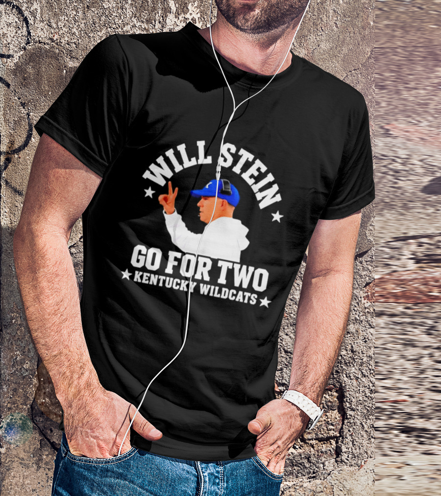 Will Stein Kentucky Wildcats Go For Two Coach T-Shirt