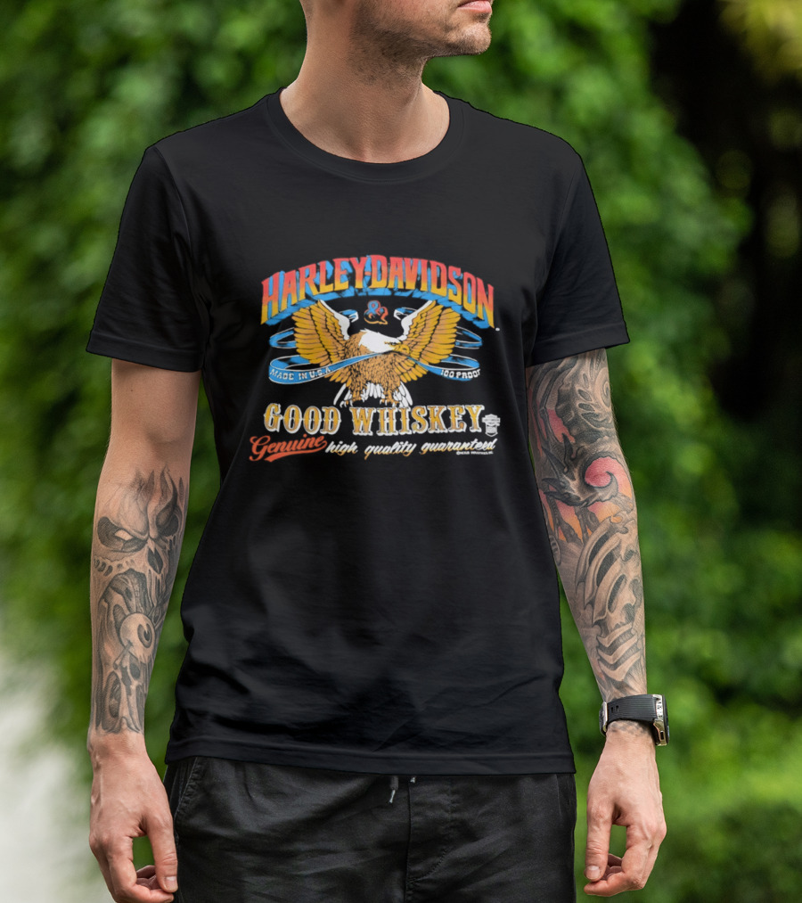 Harley Davidson Good Whiskey Genuine High Quality Guaranteed Made In USA Eagle T-Shirt