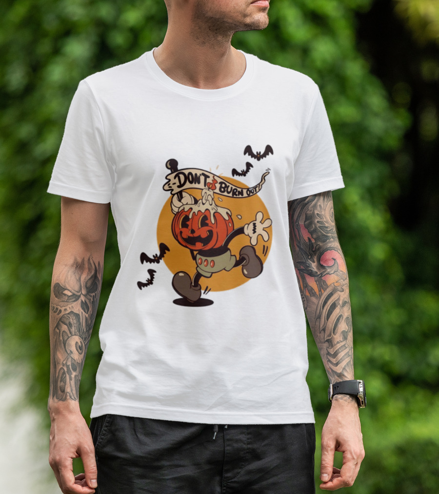 Don't Burn Out Pumpkin Candle Cartoon Halloween 2026 T-Shirt