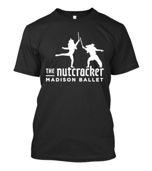 The Nutcracker Madison Ballet 2036 Performance T-Shirt