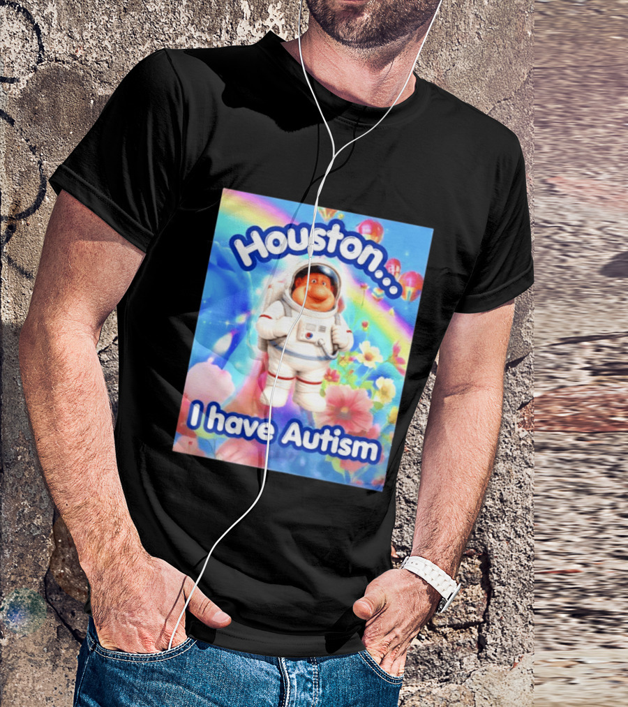 Houston I Have Autism Rainbow Astronaut Balloons And Flowers T-Shirt