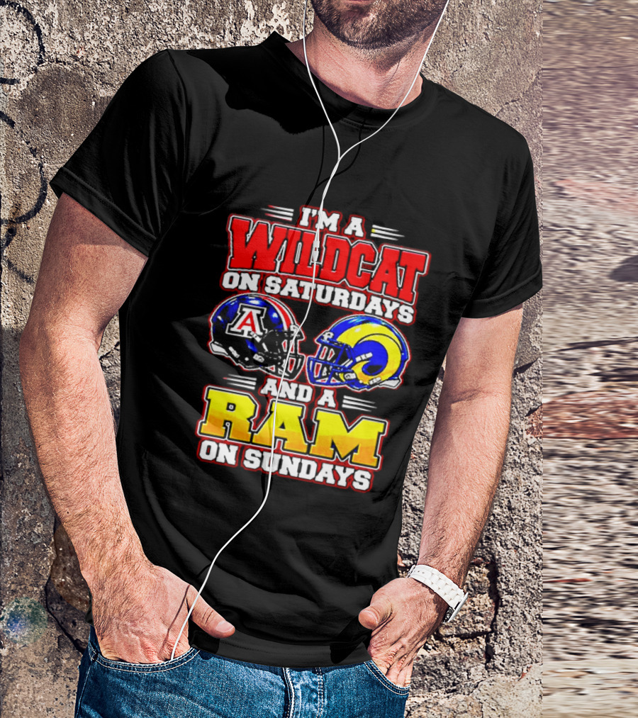I'm A Wildcat On Saturdays And A Ram On Sundays Arizona Los Angeles Football Fans T-Shirt
