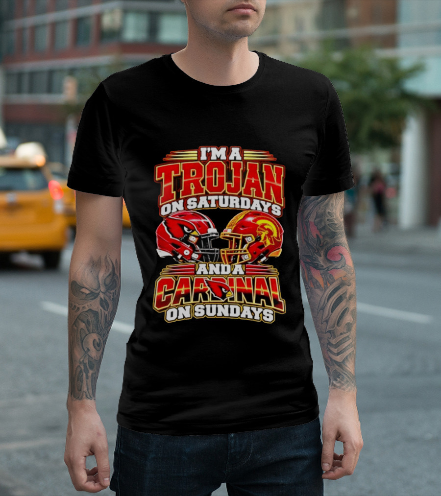 I'm A Trojan On Saturdays And A Cardinal On Sundays T-Shirt