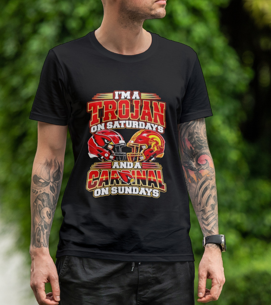 I'm A Trojan On Saturdays And A Cardinal On Sundays T-Shirt