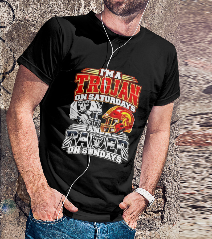 I'm A Trojan On Saturdays And A Raider On Sundays USC Trojans Las Vegas Raiders 2026 T-Shirt
