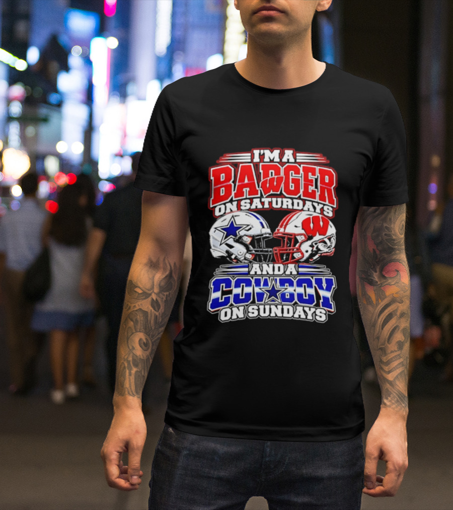 I'm A Badger On Saturdays And A Cowboy On Sundays 2026 T-Shirt