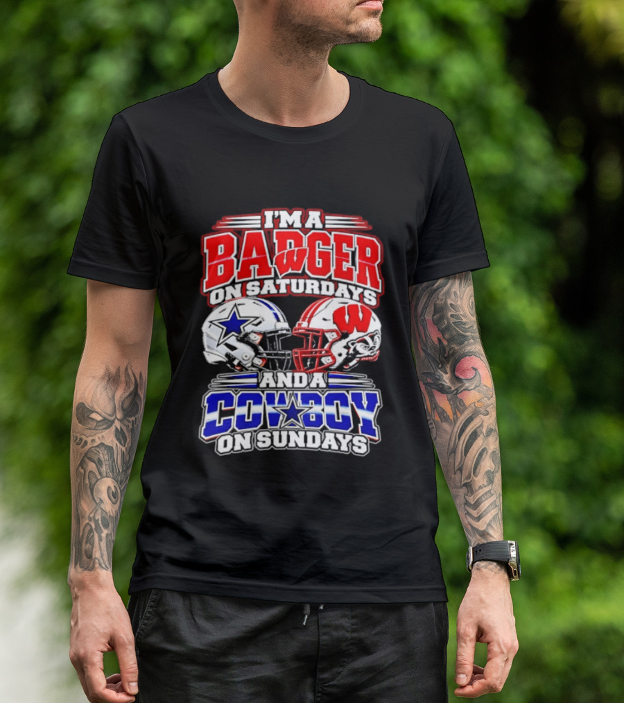 I'm A Badger On Saturdays And A Cowboy On Sundays 2026 T-Shirt