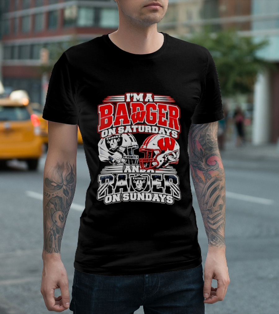 I'm A Badger On Saturdays And A Raider On Sundays Wisconsin Las Vegas Football Fan 2026 T-Shirt