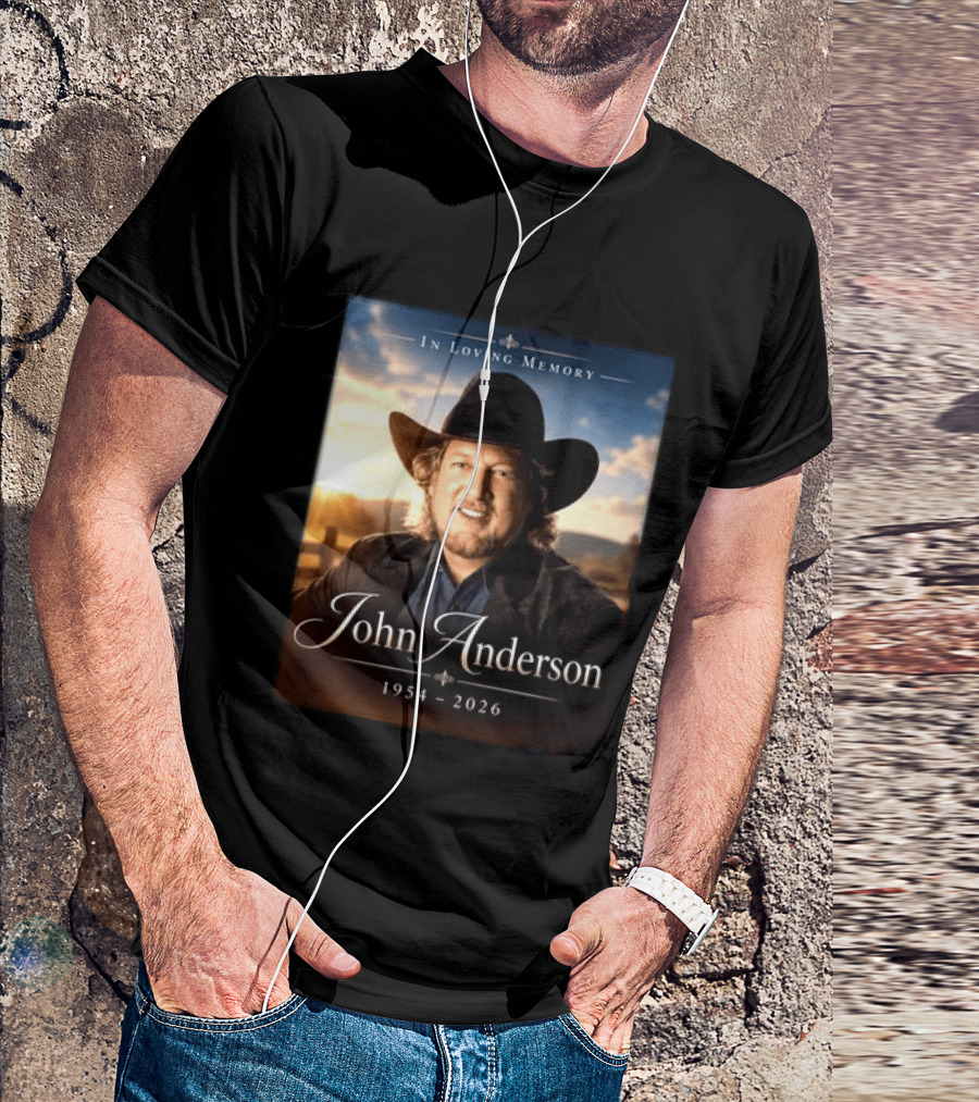 John Anderson In Loving Memory Country Legend 1954 2026 T-Shirt