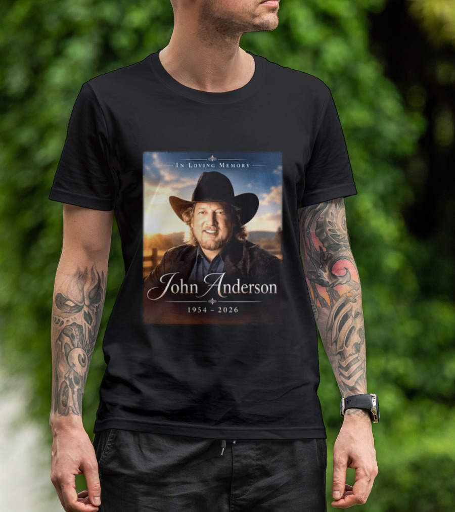 John Anderson In Loving Memory Country Legend 1954 2026 T-Shirt