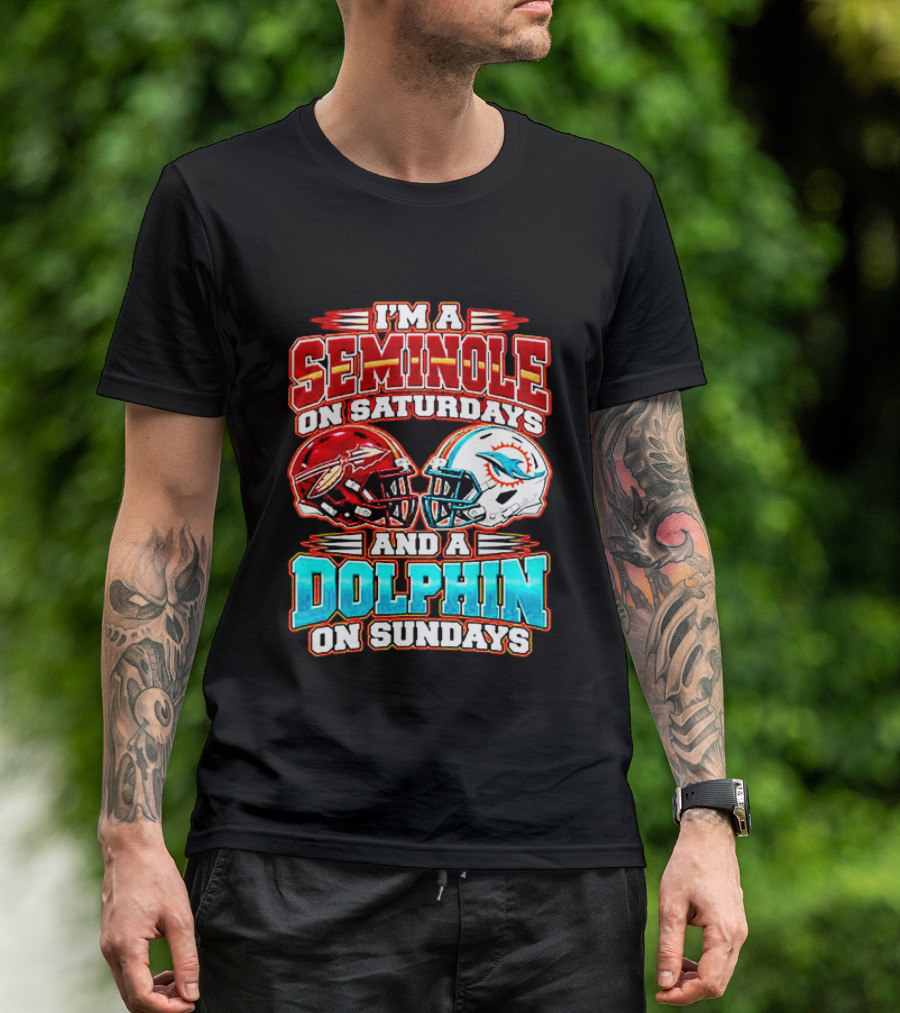 I'm A Seminole On Saturdays And A Dolphin On Sundays T-Shirt