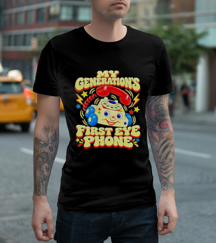 My Generations First Eye Phone Toy With Smiling Face And Retro Wheels T-Shirt