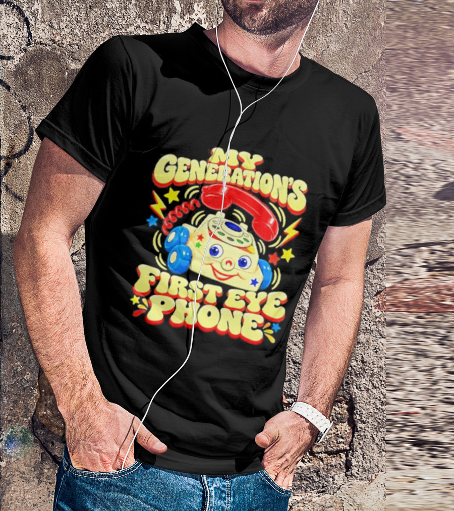 My Generations First Eye Phone Toy With Smiling Face And Retro Wheels T-Shirt