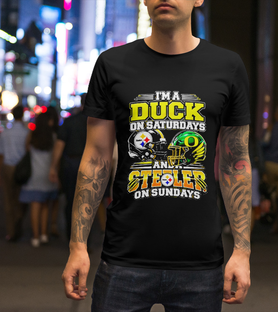 I'm A Duck On Saturdays And A Steeler On Sundays Football Fans T-Shirt