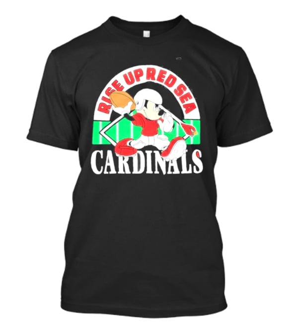Rise Up Red Sea Cardinals Mickey Mouse Football Team Spirit T-Shirt