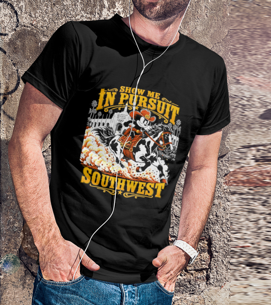 Show Me In Pursuit Southwest Los Angeles Memorial Coliseum Cowboy Scene T-Shirt