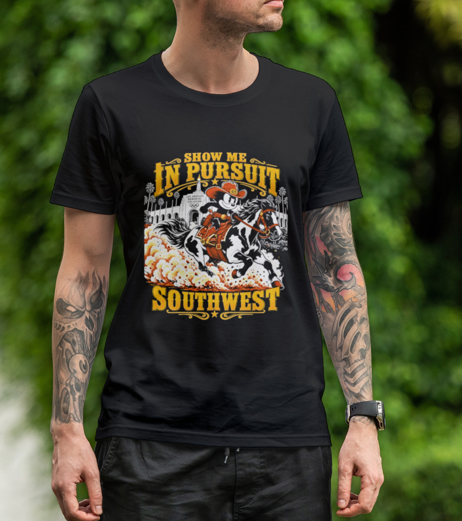 Show Me In Pursuit Southwest Los Angeles Memorial Coliseum Cowboy Scene T-Shirt