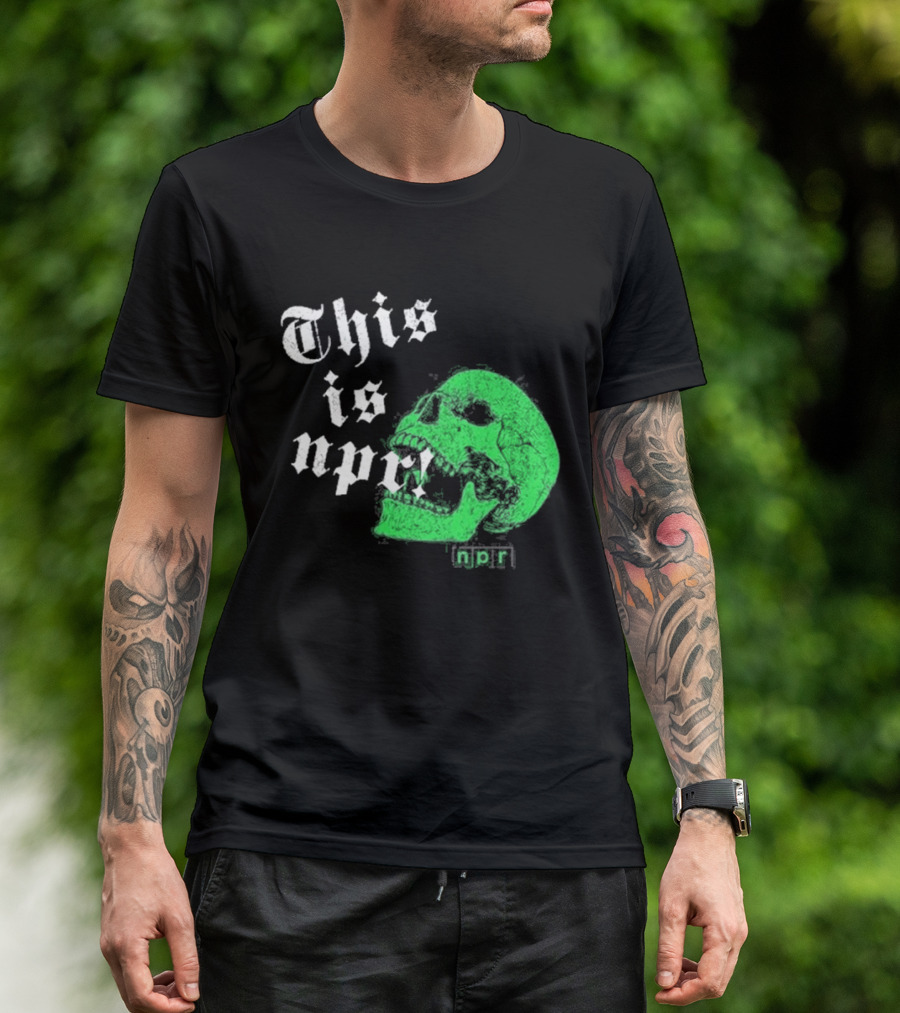 This Is NPR Green Skull With White Gothic T-Shirt