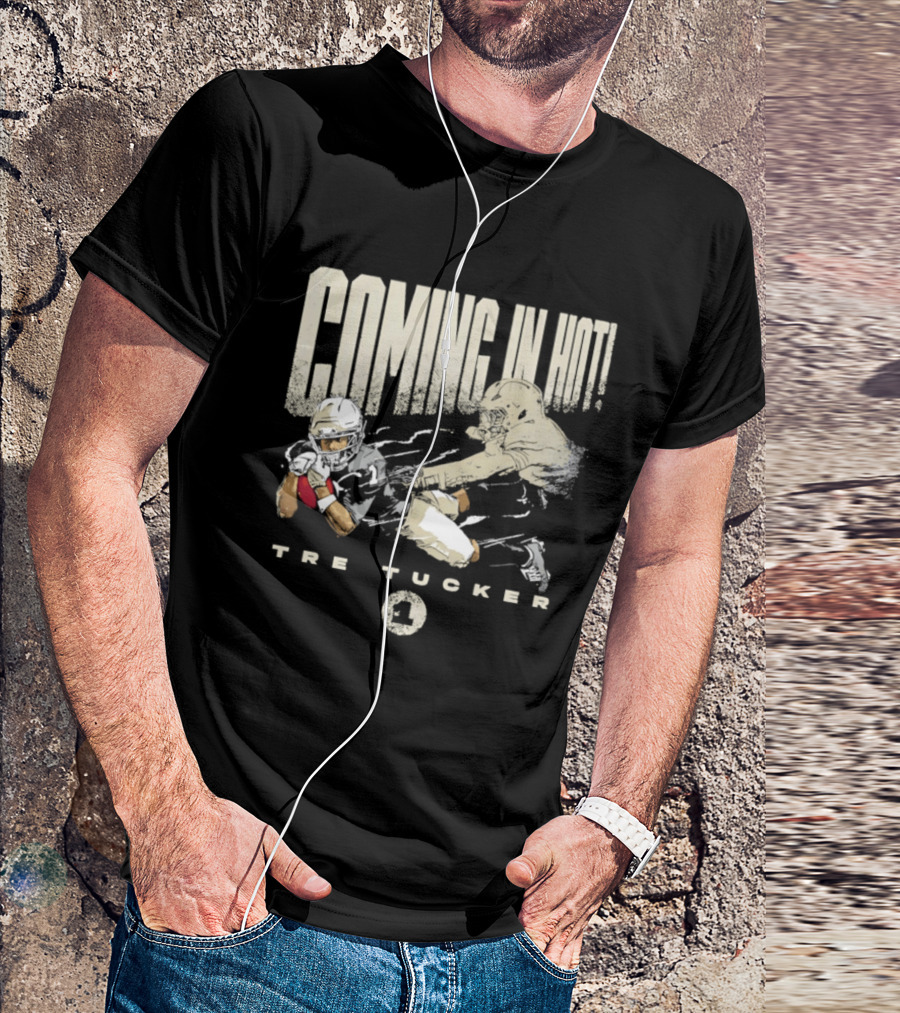 Tre Tucker Coming In Hot Moment Raiders Number 1 T-Shirt