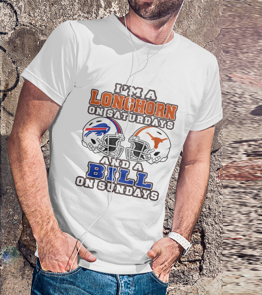I'm A Longhorn On Saturdays And A Bill On Sundays Helmet 2026 T-Shirt