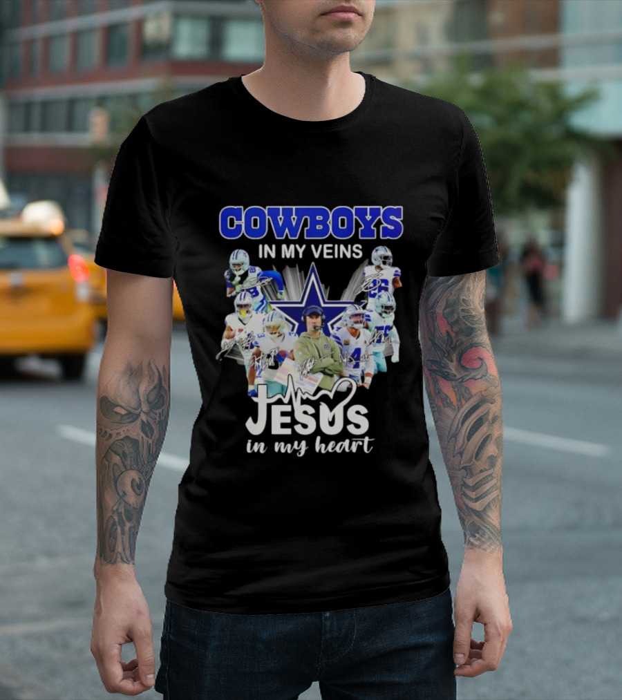 Cowboys In My Veins Jesus In My Heart Dallas Football Team Players Star T-Shirt