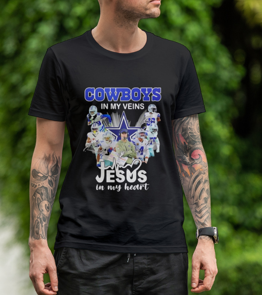 Cowboys In My Veins Jesus In My Heart Dallas Football Team Players Star T-Shirt