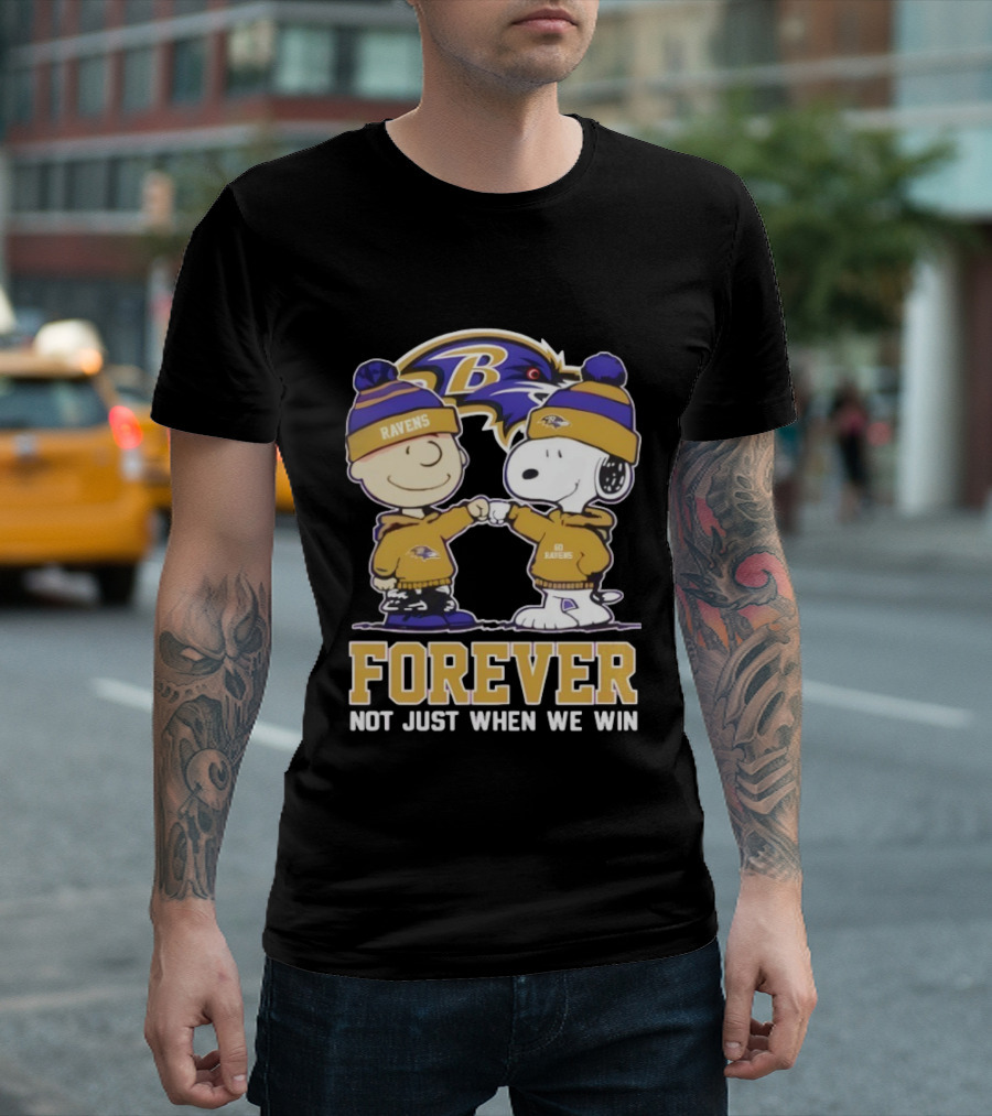 Baltimore Ravens Charlie Brown Snoopy Forever Not Just When We Win T-Shirt