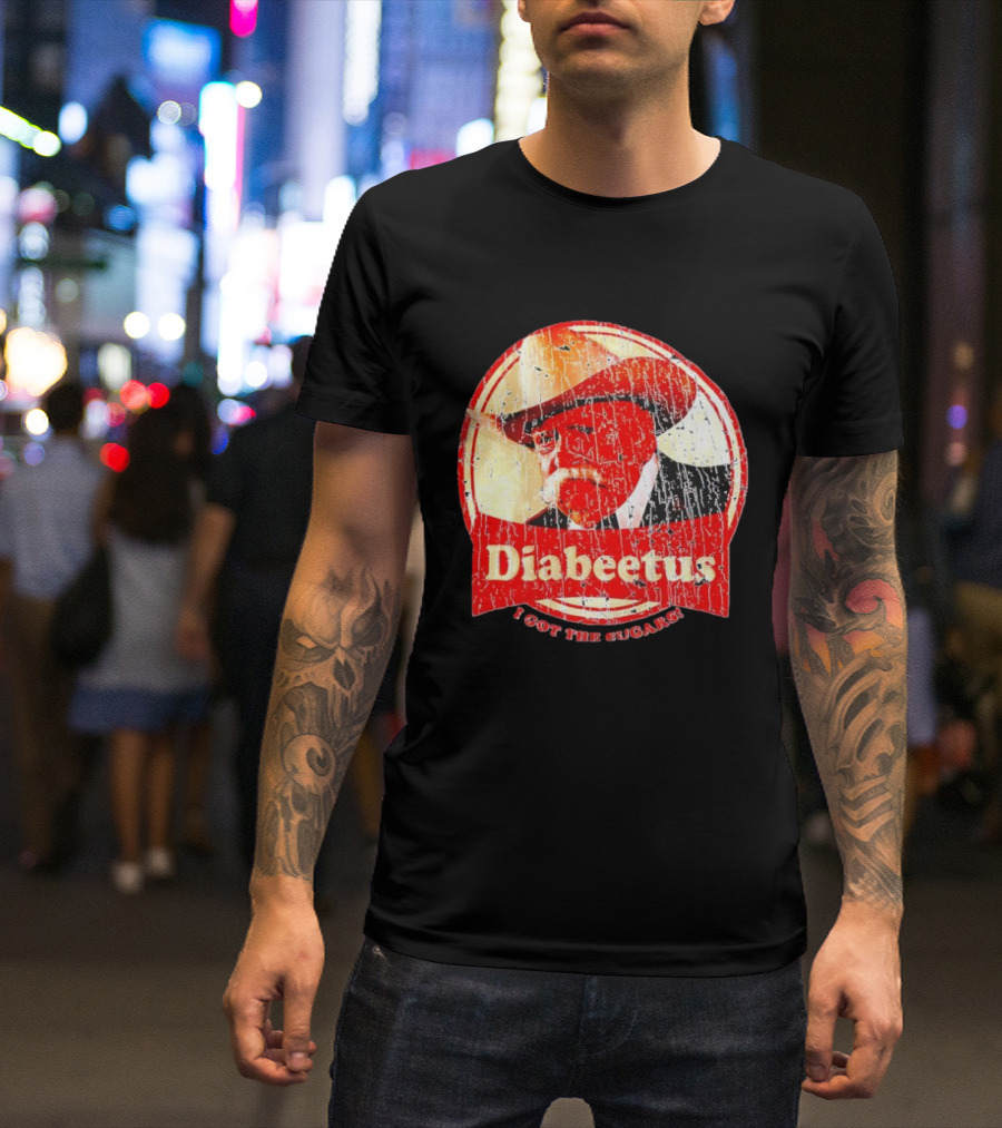 Cowboy Diabeetus I Got The Sugars Retro Parody T-Shirt