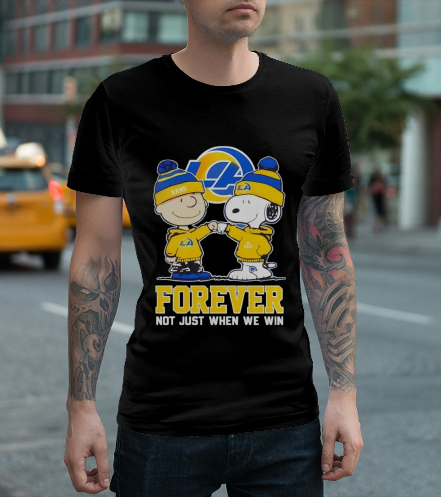 Los Angeles Rams Charlie Brown Snoopy Forever Not Just When We Win T-Shirt