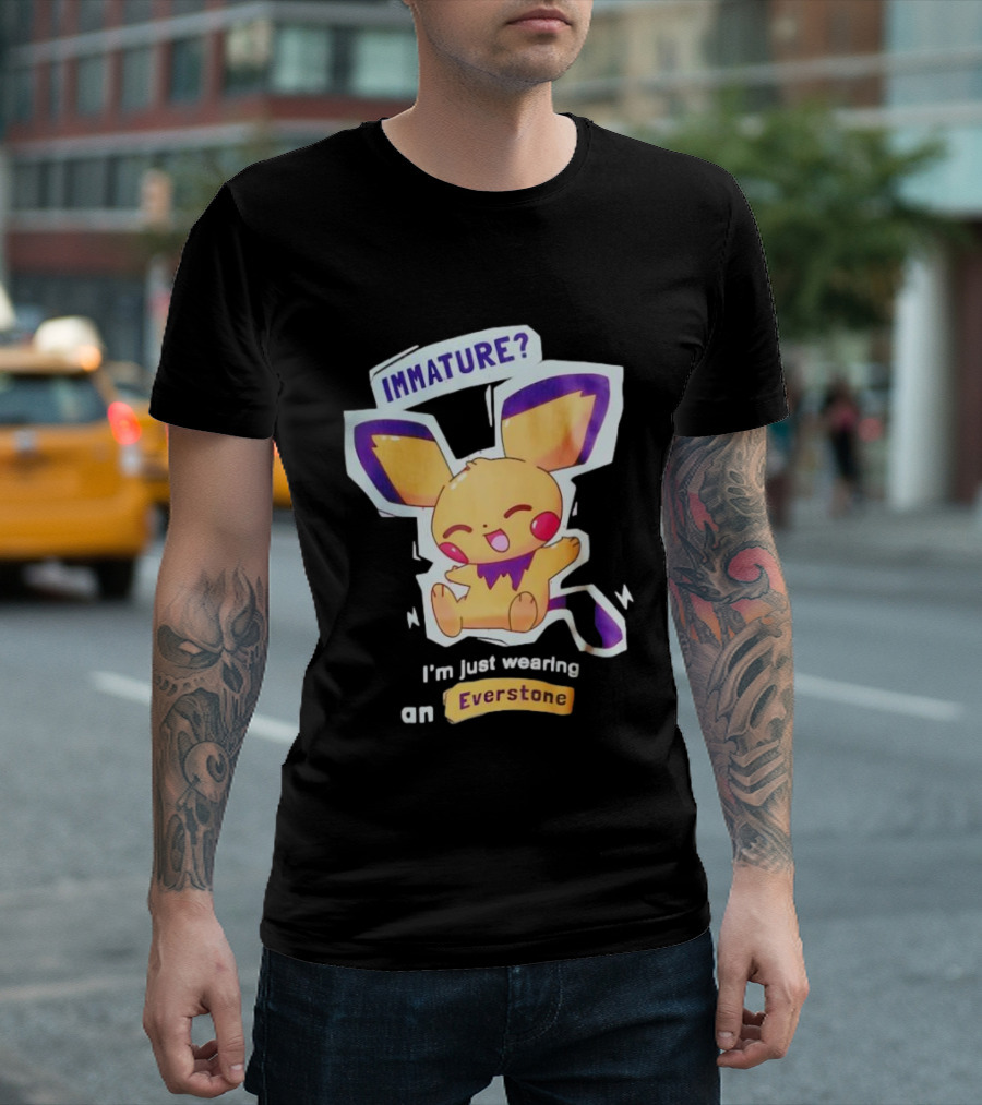 Immature I'm Just Wearing An Everstone Pokémon Character T-Shirt