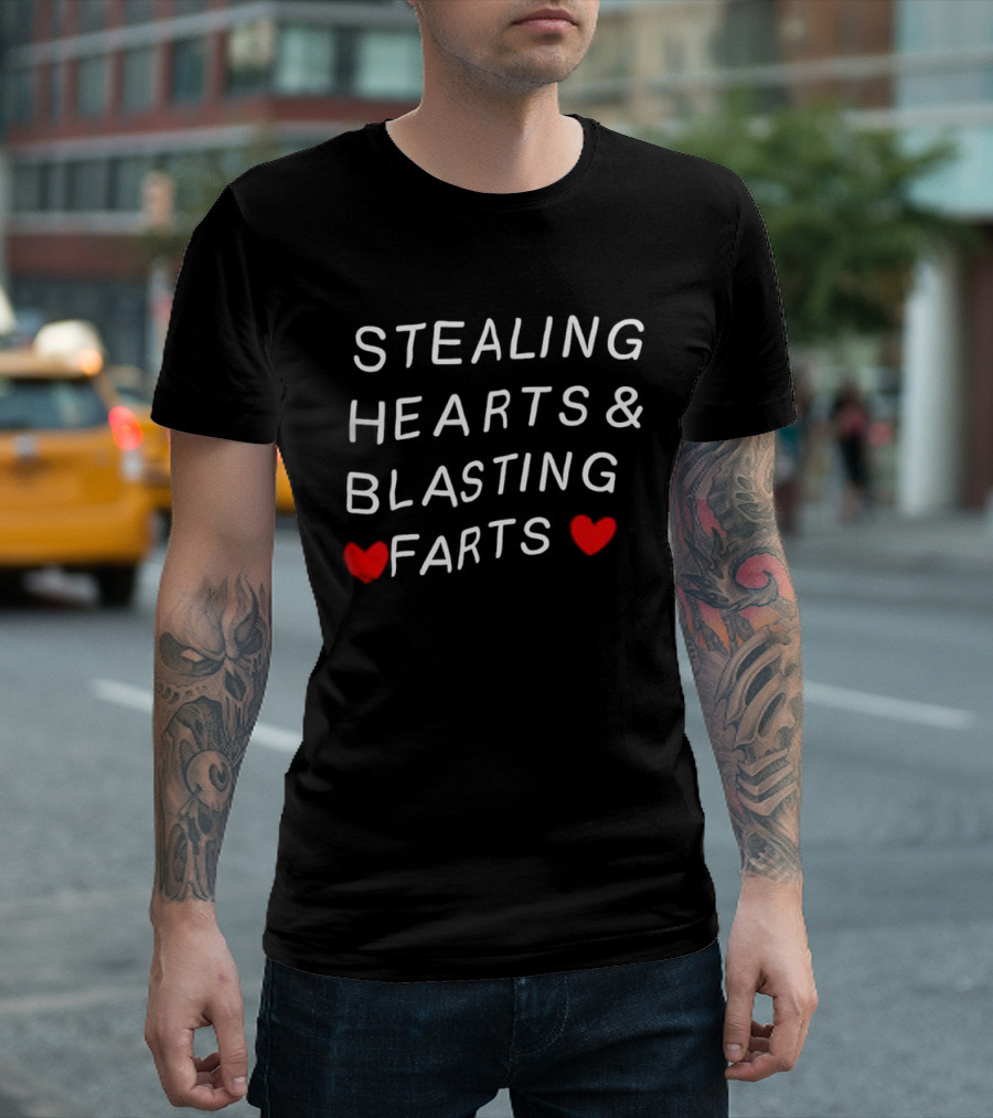 STEALING HEARTS & BLASTING FARTS HEART ICONS ATTITUDE HUMOR VALENTINE'S FUNNY QUOTE FOR LOVE AND LAUGHTER T-Shirt