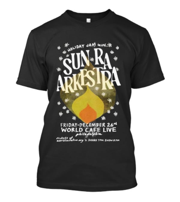 Holiday Jazz Sun Ra Arkestra December 26th World Cafe Live Philadelphia PA 2025 T-Shirt